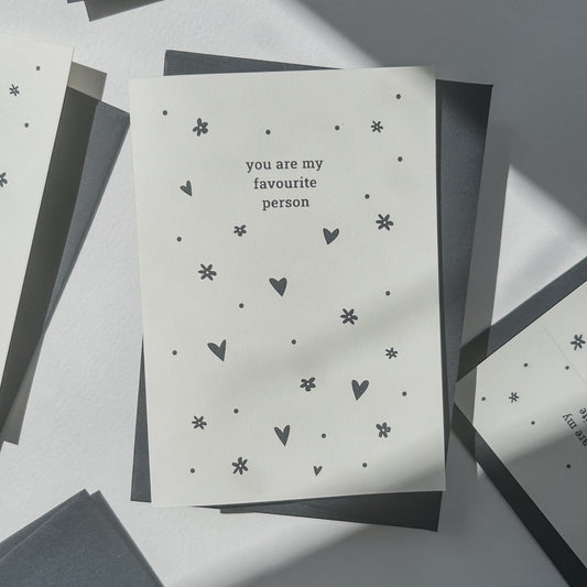 You are my favourite person card