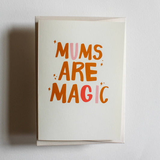 Mums are magic card